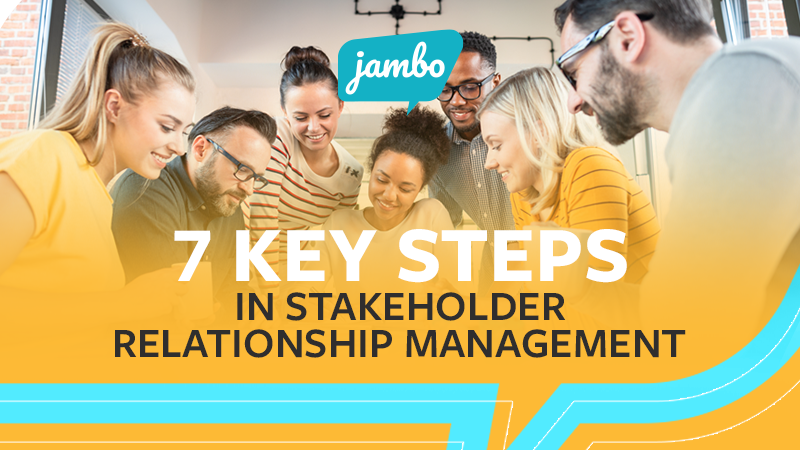 7 Key Steps in Stakeholder Relationship Management