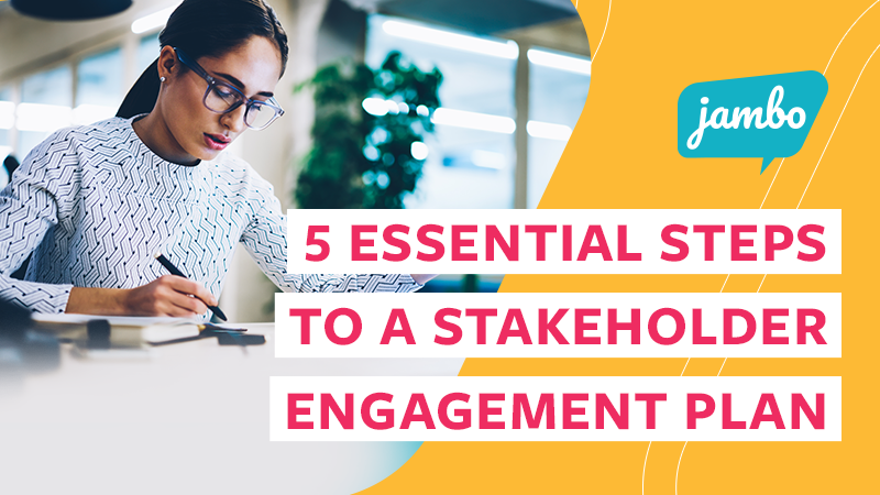 5 Essential Steps to a Stakeholder Engagement Plan