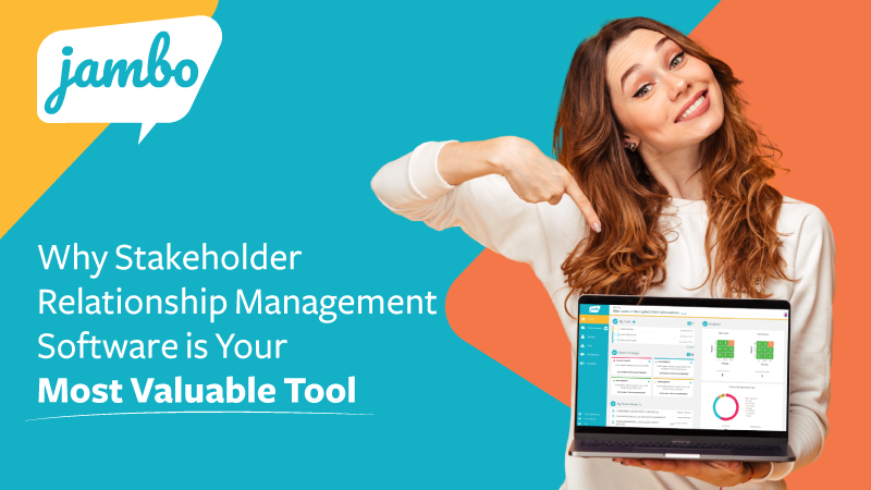 Why stakeholder relationship management (SRM) software is your most valuable tool