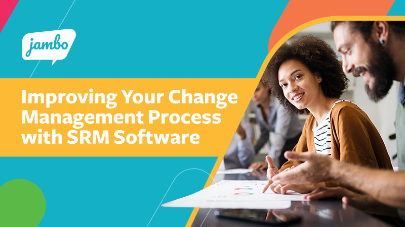 How to Improve Your Change Management process with Stakeholder Relationship Management (SRM) Software