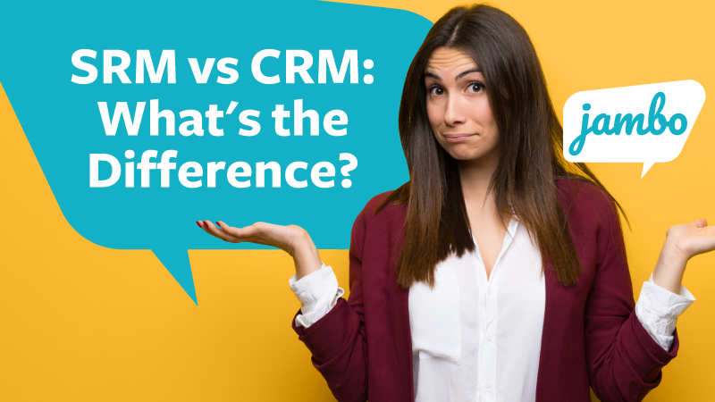 What's the difference between CRM and SRM?